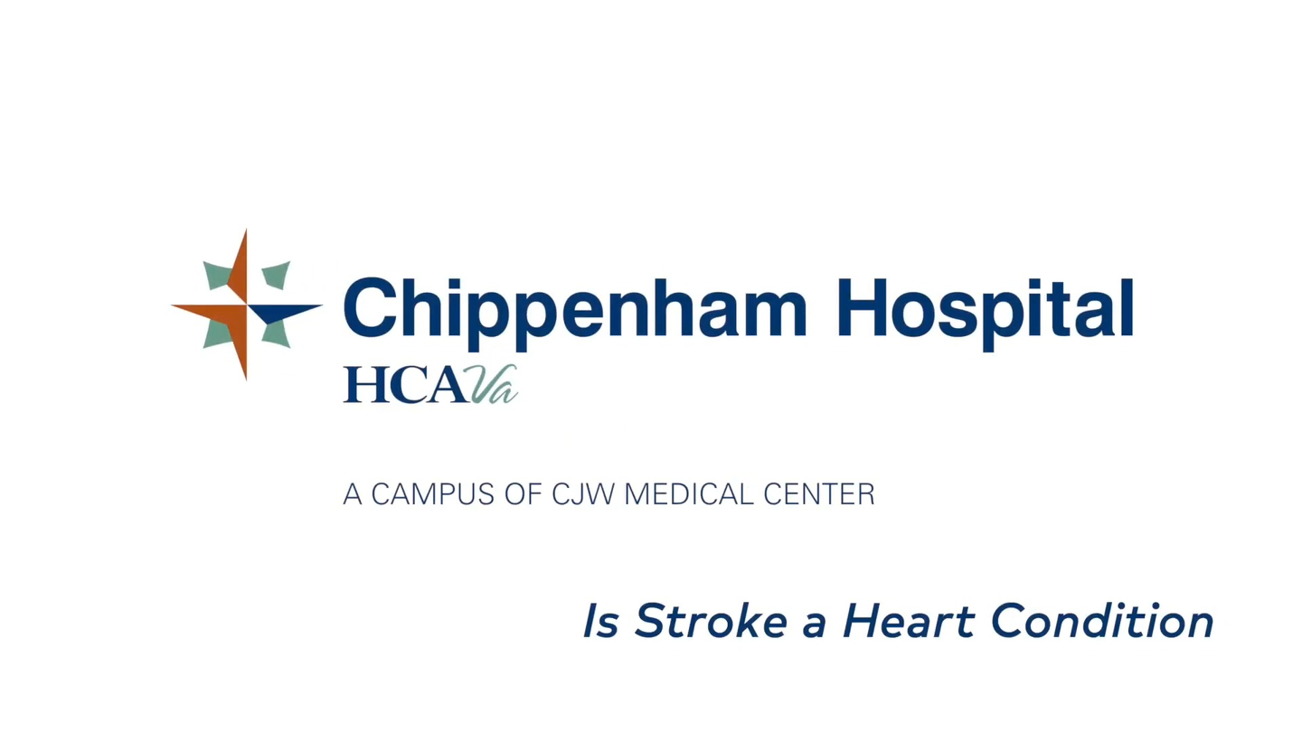 Chippenham Hospital HCAVA A Campus of CJW Medical Center Is Stroke a Heart Condition?