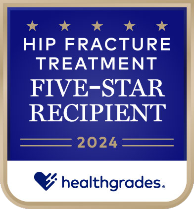 2024 Healthgrades Hip Fracture Treatment 5-Star Recipient