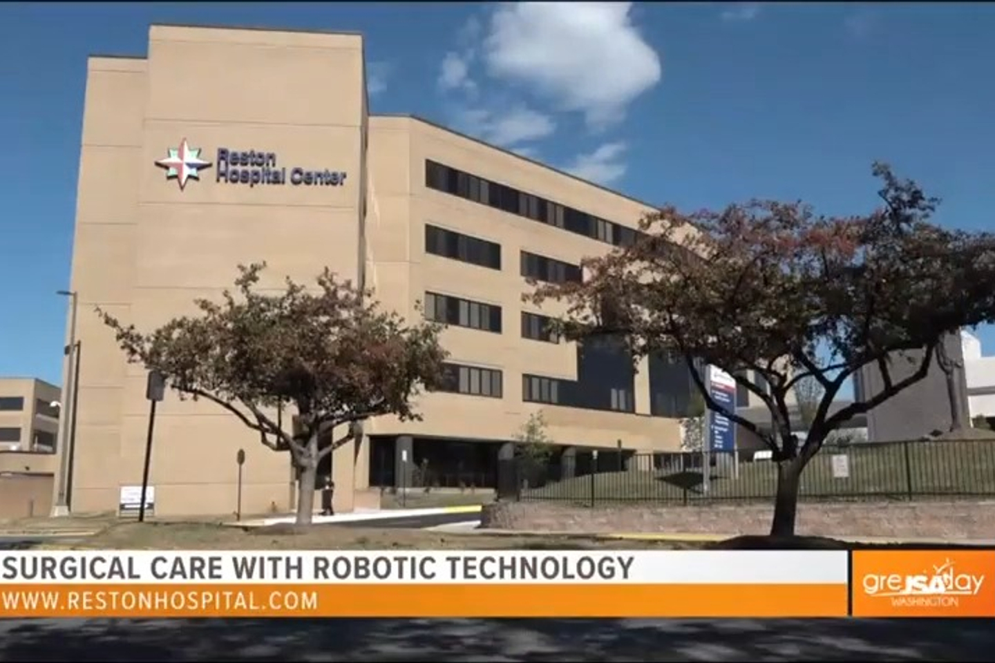 Exterior of Reston Hospital Center, with the news headline, "Surgical Care with Robotic Technology."