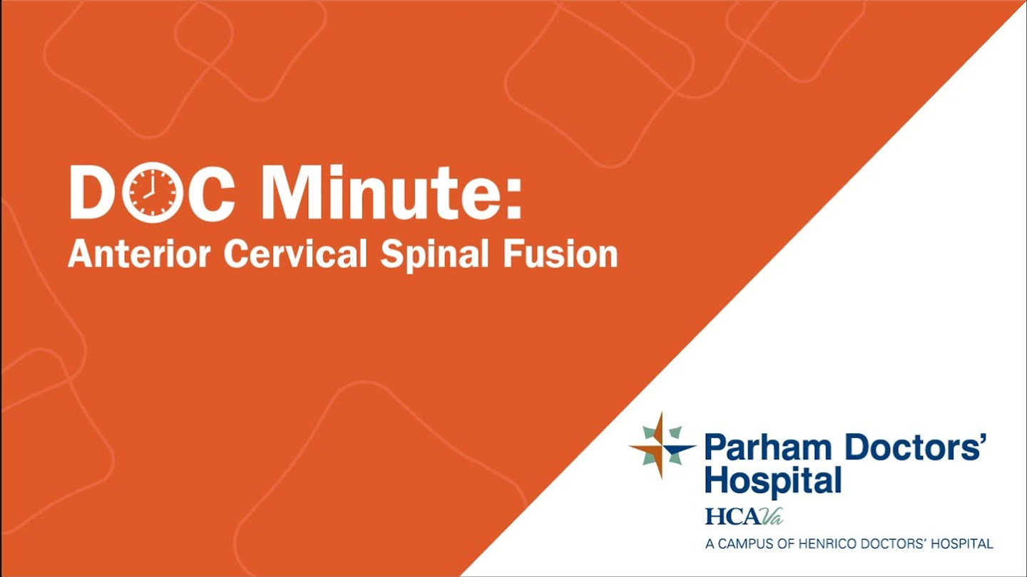 Doc Minute: Anterior Cervical Spinal Fusion