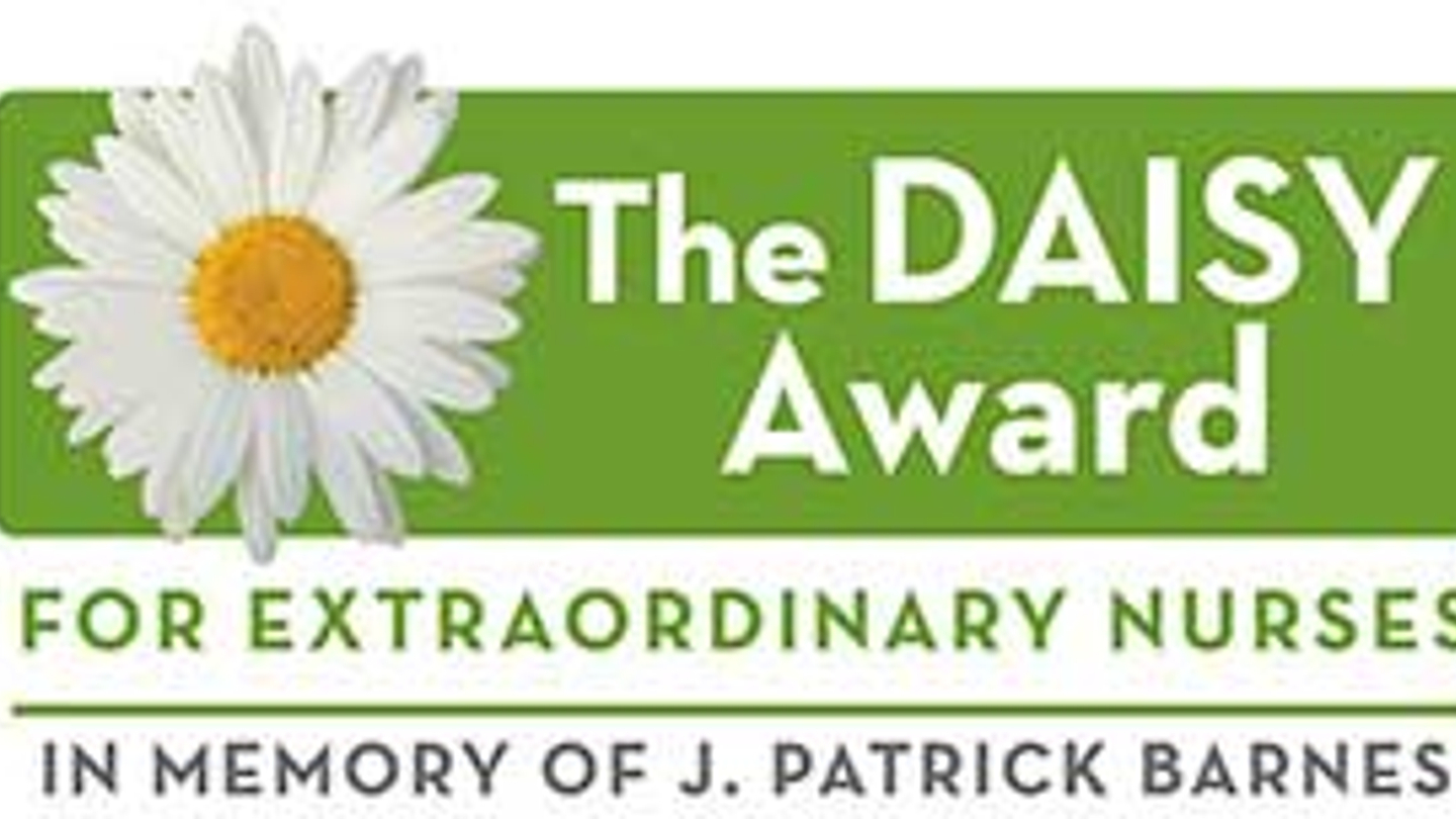 The Daisy Award For Extraordinary Nurses. In memory of J. Patrick Barnes.