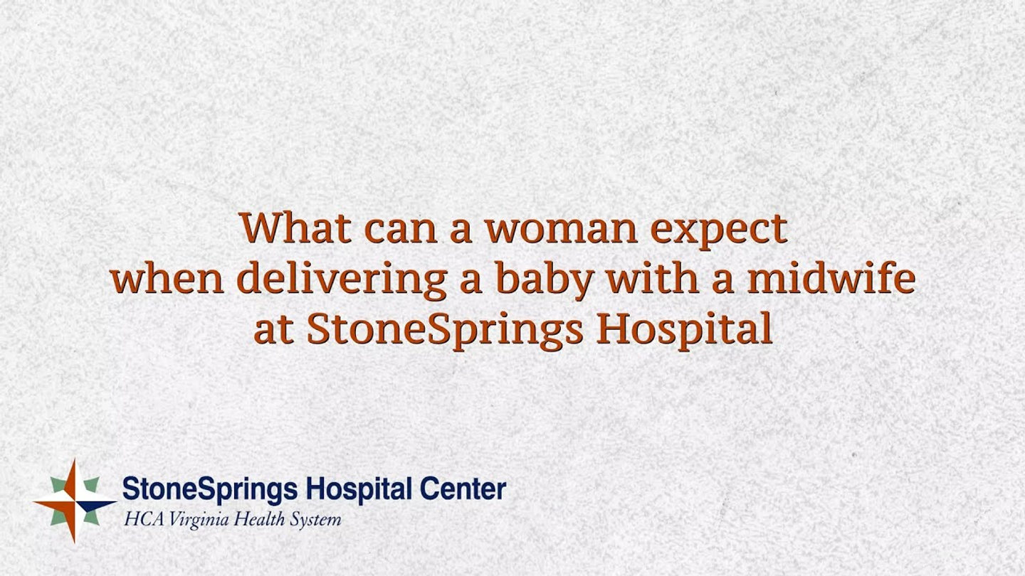 What can a woman expect when delivering a baby with a midwife at StoneSprings Hospital?