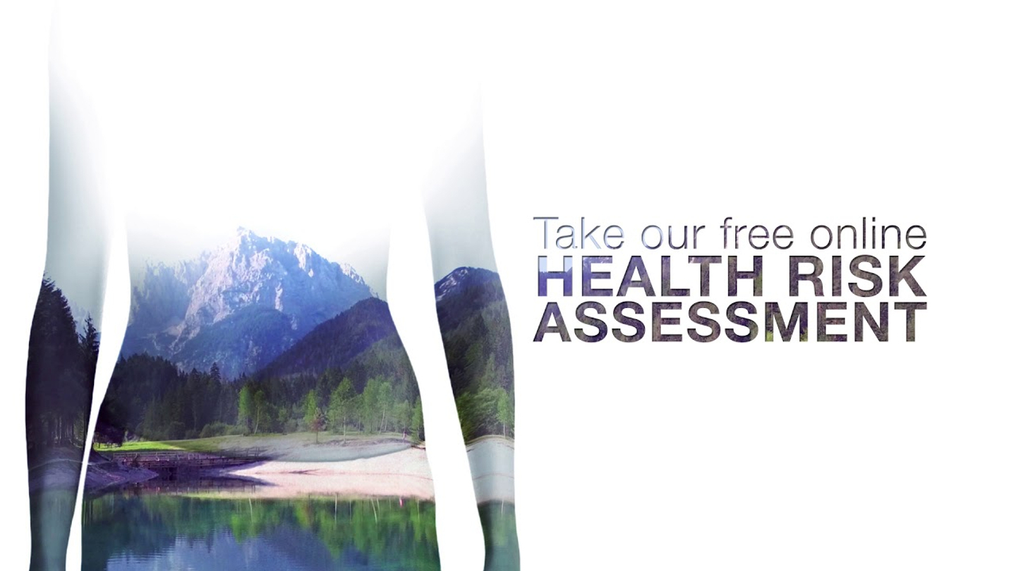 Take our free online Health Risk Assessment