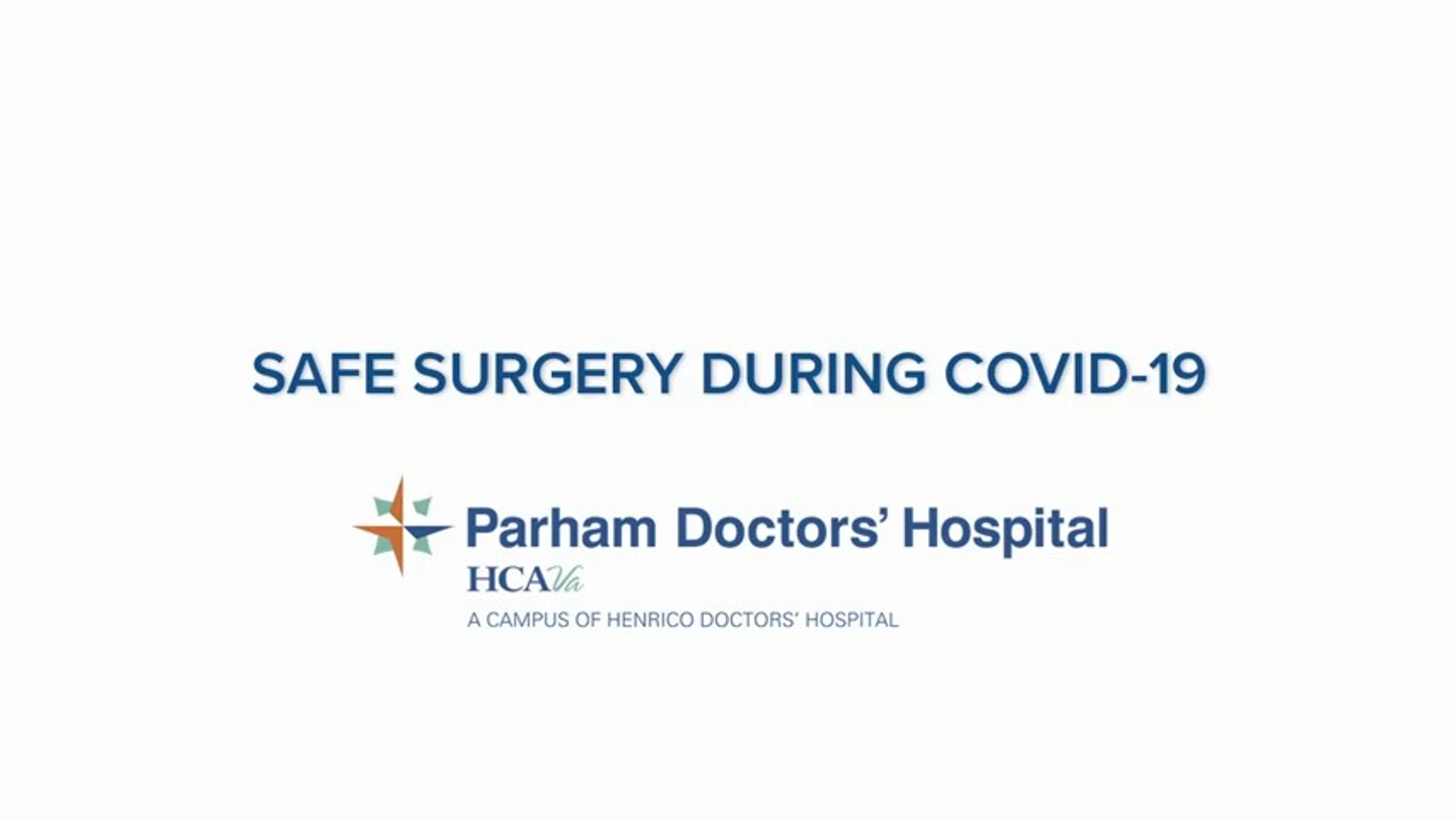 Safe Surgery During COVID-19 Parham Doctors' Hospital